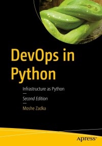 Cover image: DevOps in Python 2nd edition 9781484279953
