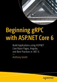 Titelbild: Beginning gRPC with ASP.NET Core 6 9781484280072