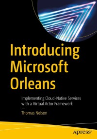 Imagen de portada: Introducing Microsoft Orleans 9781484280133