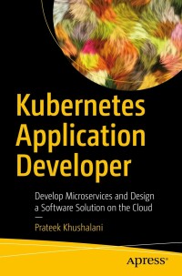 Omslagafbeelding: Kubernetes Application Developer 9781484280317