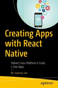 Imagen de portada: Creating Apps with React Native 9781484280416