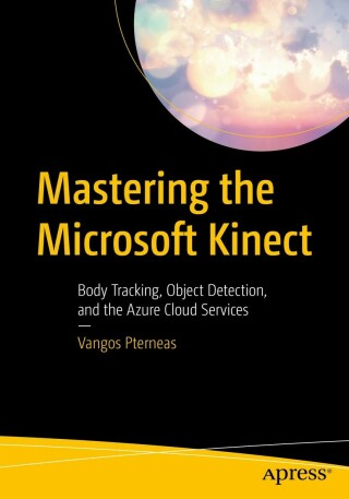 Imagen de portada: Mastering the Microsoft Kinect 9781484280690