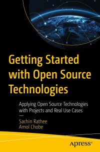 Cover image: Getting Started with Open Source Technologies 9781484281260