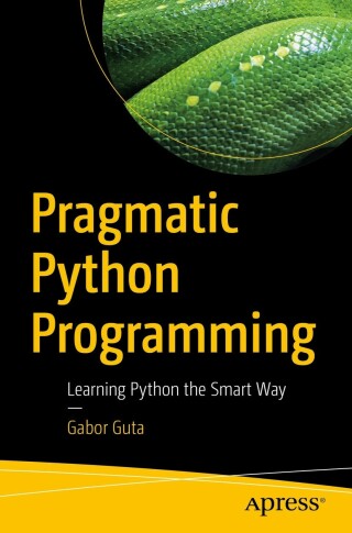Cover image: Pragmatic Python Programming 9781484281512