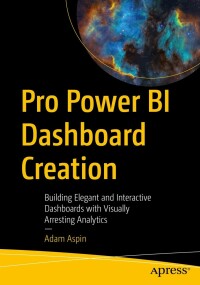 Cover image: Pro Power BI Dashboard Creation 9781484282267