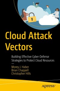 Cover image: Cloud Attack Vectors 9781484282359