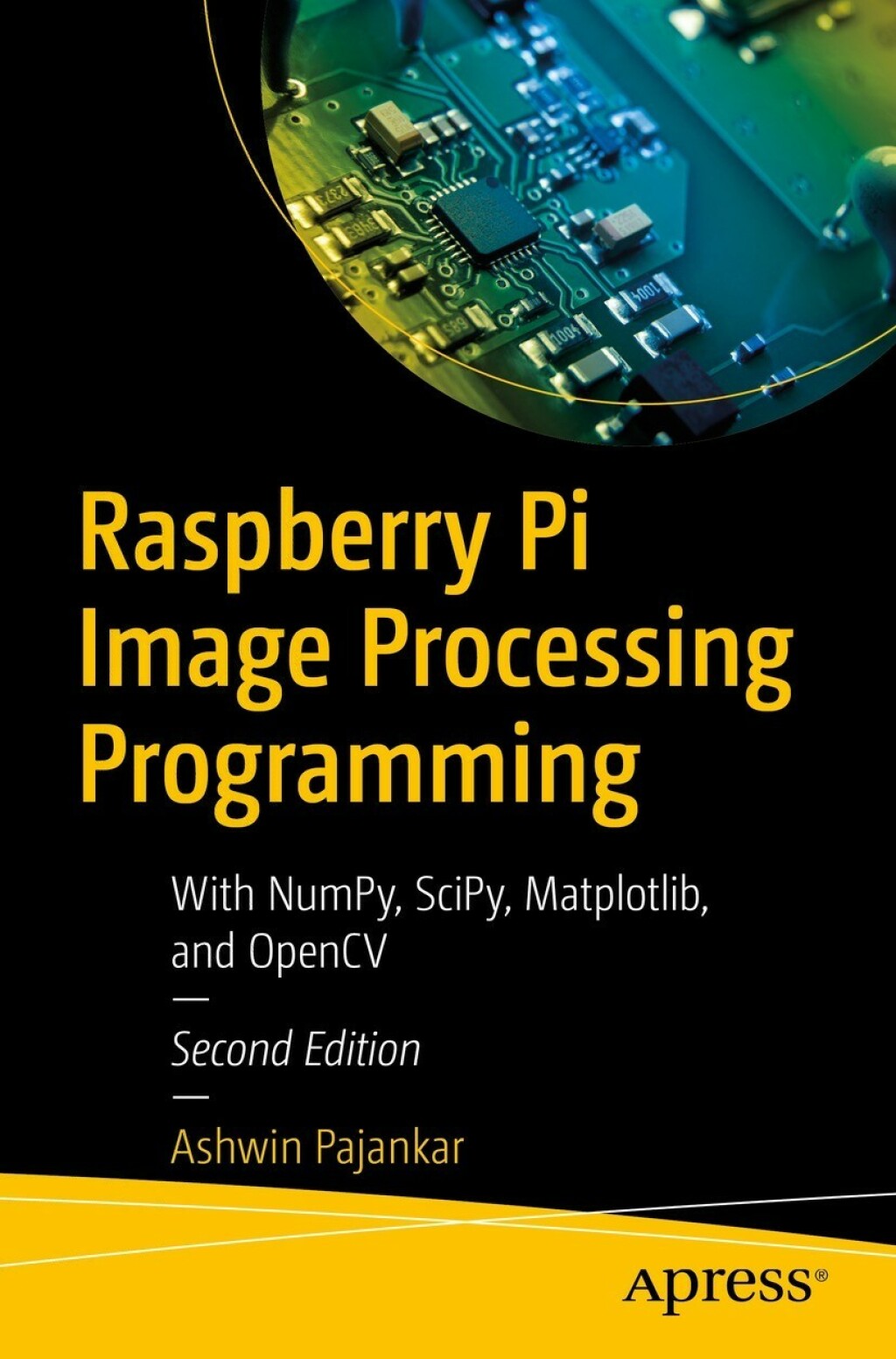 Raspberry Pi Image Processing Programming - 2nd Edition (eBook)