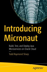 Cover image: Introducing Micronaut 9781484282892