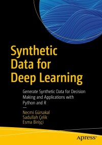 Cover image: Synthetic Data for Deep Learning 9781484285862