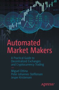 صورة الغلاف: Automated Market Makers 9781484286159