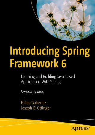 Cover image: Introducing Spring Framework 6 2nd edition 9781484286364
