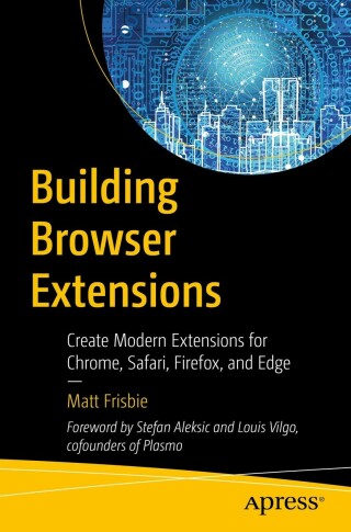 Cover image: Building Browser Extensions 9781484287248