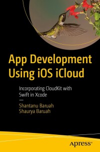 表紙画像: App Development Using iOS iCloud 9781484287576