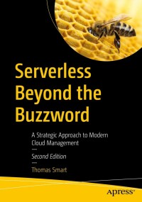 Cover image: Serverless Beyond the Buzzword 2nd edition 9781484287606