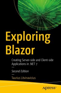 Cover image: Exploring Blazor 2nd edition 9781484287675