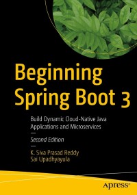 表紙画像: Beginning Spring Boot 3 2nd edition 9781484287910