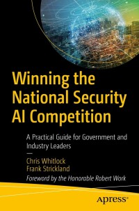 Cover image: Winning the National Security AI Competition 9781484288139