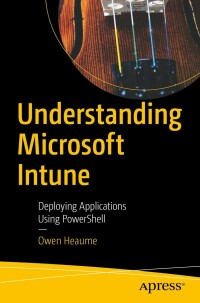 Cover image: Understanding Microsoft Intune 9781484288498