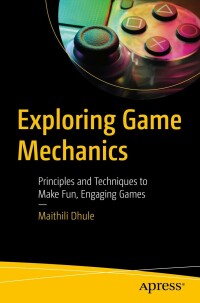 Titelbild: Exploring Game Mechanics 9781484288726