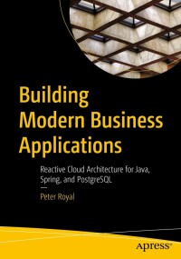 表紙画像: Building Modern Business Applications 9781484289914