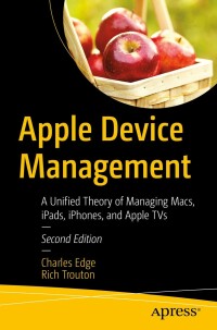 Imagen de portada: Apple Device Management 2nd edition 9781484291559