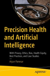 Cover image: Precision Health and Artificial Intelligence 9781484291610