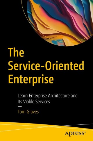 Cover image: The Service-Oriented Enterprise 9781484291887