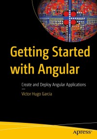 Imagen de portada: Getting Started with Angular 9781484292051