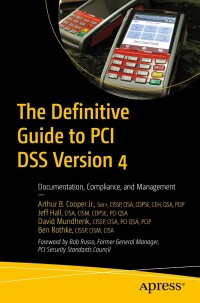 Cover image: The Definitive Guide to PCI DSS Version 4 9781484292877