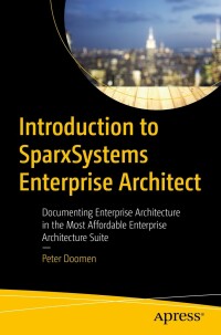 Cover image: Introduction to SparxSystems Enterprise Architect 9781484293119