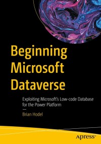 Cover image: Beginning Microsoft Dataverse 9781484293331