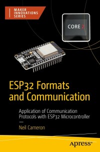 Immagine di copertina: ESP32 Formats and Communication 9781484293782