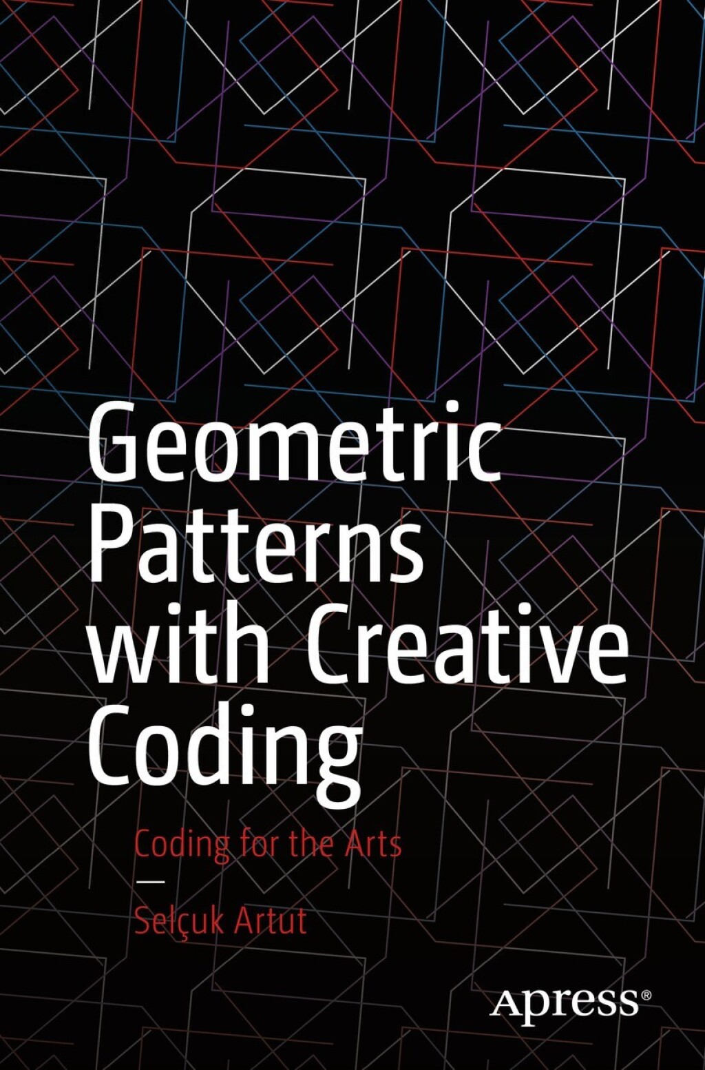 Geometric Patterns with Creative Coding (eBook)