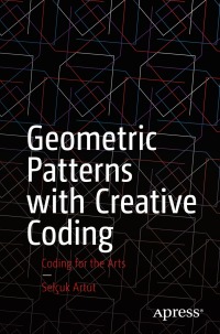 Cover image: Geometric Patterns with Creative Coding 9781484293881