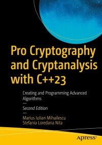 Cover image: Pro Cryptography and Cryptanalysis with C++23 2nd edition 9781484294499