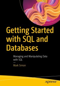 Cover image: Getting Started with SQL and Databases 9781484294925