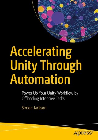 Cover image: Accelerating Unity Through Automation 9781484295076