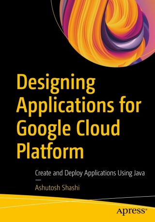 Titelbild: Designing Applications for Google Cloud Platform 9781484295106