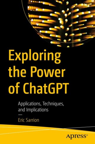 Cover image: Exploring the Power of ChatGPT 9781484295281