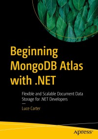 Titelbild: Beginning MongoDB Atlas with .NET 9781484295496