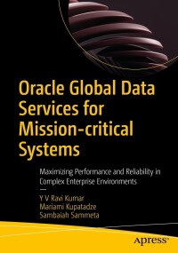 Cover image: Oracle Global Data Services for Mission-critical Systems 9781484295526