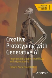 Cover image: Creative Prototyping with Generative AI 9781484295786
