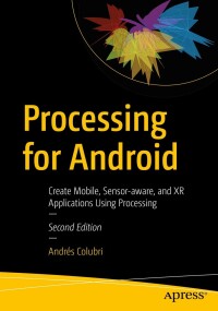 Imagen de portada: Processing for Android 2nd edition 9781484295847