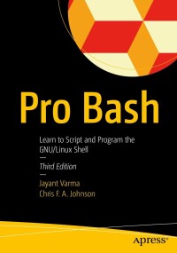 Cover image: Pro Bash 3rd edition 9781484295878