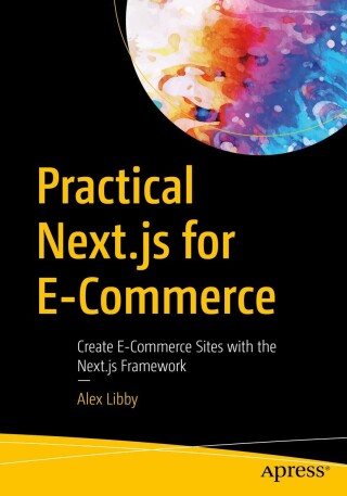 Cover image: Practical Next.js for E-Commerce 9781484296110