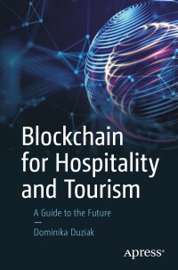 Cover image: Blockchain for Hospitality and Tourism 9781484296356