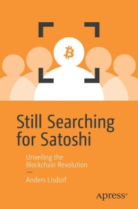 Cover image: Still Searching for Satoshi 9781484296387