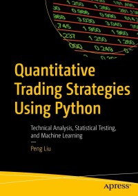 Imagen de portada: Quantitative Trading Strategies Using Python 9781484296745