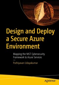 Cover image: Design and Deploy a Secure Azure Environment 9781484296776