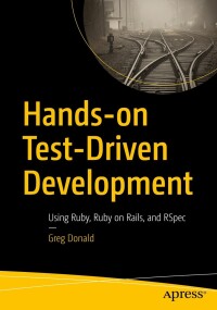 Cover image: Hands-on Test-Driven Development 9781484297476